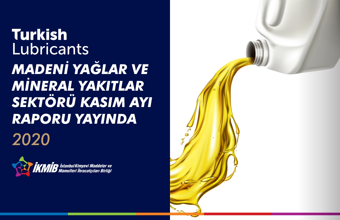 Madeni Yağlar ve Mineral Yakıtlar Sektörü Kasım Ayı Raporu Yayında